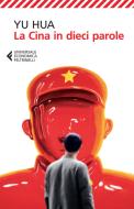Ebook La Cina in dieci parole di Yu Hua edito da Feltrinelli Editore