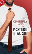 Ebook Potere e bugie (eLit) di Kimberly Lang edito da HarperCollins Italia