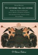 Ebook Un sentiero tra gli stemmi di Pietro Pontieri edito da D&apos;Ettoris Editori