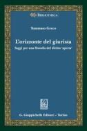Ebook L'orizzonte del giurista - e-Book di Tommaso Greco edito da Giappichelli Editore