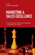Ebook Marketing & Sales Excellence di Fabio Ancarani edito da Egea