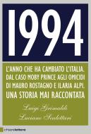 Ebook 1994 di Luigi Grimaldi, Luciano Scalettari edito da Chiarelettere