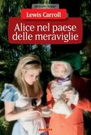 Ebook Alice nel paese delle meraviglie di Lewis Carroll edito da Joybook