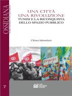 Ebook Una città una Rivoluzione di Chiara Sebastiani edito da Luigi Pellegrini Editore