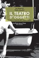Ebook Il Teatro d'oggetti di Luì Angelini, Paola Serafini edito da Guaraldi