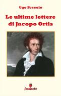 Ebook Le ultime lettere di Jacopo Ortis di Ugo Foscolo edito da Fermento