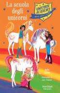 Ebook Unicorn Academy - La scuola degli unicorni di Julie Sykes, Lucy Truman edito da Nord-Sud Edizioni