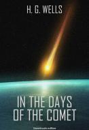 Ebook In the days of the comet di H. G. Wells edito da Greenbooks Editore