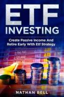 Ebook ETF Investing di Nathan Bell edito da Youcanprint