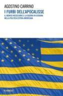 Ebook I furbi dell’apocalisse di Agostino Carrino edito da Mimesis Edizioni