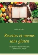 Ebook Recettes et menus sans gluten di Cédric Ménard edito da Books on Demand