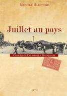 Ebook Juillet au pays di Michèle Rakotoson edito da Elytis Éditions