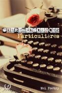Ebook Correspondances particulières - Tome 2 di Mel Poetry edito da Art en Mots Éditions