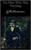 Ebook The Man Who Was Thursday di G.K. Chesterton edito da Books on Demand
