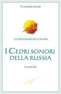Ebook I Cedri sonori della Russia di Vladimir Megre edito da Dianusa editrice, Roma