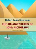 Ebook The Misadventures of John Nicholson di Robert Louis Stevenson edito da E-BOOKARAMA