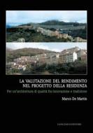 Ebook La valutazione del rendimento nel progetto della residenza di Marco De Martin edito da Gangemi Editore