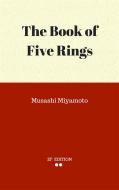 Ebook The Book of Five Rings di Musashi Miyamoto edito da Musashi Miyamoto