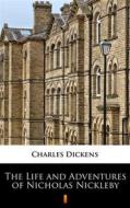 Ebook The Life and Adventures of Nicholas Nickleby di Charles Dickens edito da Ktoczyta.pl