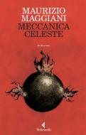 Ebook Meccanica celeste di Maurizio Maggiani edito da Feltrinelli