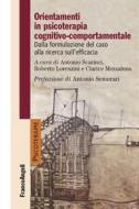 Ebook Orientamenti in psicoterapia cognitivo-comportamentale di AA. VV. edito da Franco Angeli Edizioni