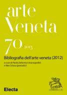 Ebook Arte Veneta 70 di AA.VV. edito da Mondadori Libri Trade Electa