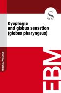 Ebook Dysphagia and Globus Sensation (Globus Pharyngeus) di Sics Editore edito da SICS