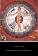 Ebook Mysticism and Logic and Other Essays di Bertrand Russell edito da Logos