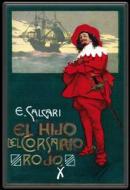 Ebook El hijo del Corsario Rojo di Emilio Salgari edito da Xingú