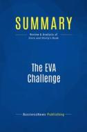 Ebook Summary: The EVA Challenge di BusinessNews Publishing edito da Business Book Summaries
