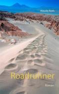 Ebook Roadrunner di Alauda Roth edito da Books on Demand