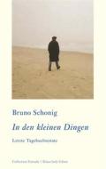 Ebook In den kleinen Dingen di Bruno Schonig edito da Books on Demand
