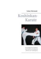 Ebook Koshinkan-Karate di Volker Römstedt edito da Books on Demand