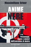 Ebook Anime nere di Griner Massimiliano edito da Sperling & Kupfer