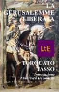 Ebook La Gerusalemme liberata di Torquato Tasso, Francesco de Sanctis edito da latorre editore