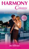 Ebook Innocente inganno di Lee Wilkinson edito da HarperCollins Italia