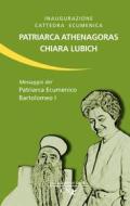 Ebook Inaugurazione Cattedra ecumenica Patriarca Athenagoras – Chiara Lubich di AA. VV. edito da CNx