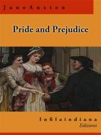 Ebook Pride and Prejudice di Jane Austen edito da Infilaindiana Edizioni