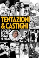 Ebook TENTAZIONI & CASTIGHI di Alessi Roberto edito da Morellini Editore