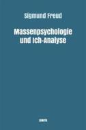 Ebook Massenpsychologie und Ich-Analyse di Sigmund Freud edito da Books on Demand