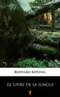 Ebook Le Livre de la jungle di Rudyard Kipling edito da Ktoczyta.pl