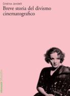 Ebook Breve storia del divismo cinematografico di Cristina Jandelli edito da Marsilio