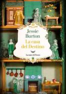 Ebook La casa del Destino di Jessie Burton edito da La nave di Teseo