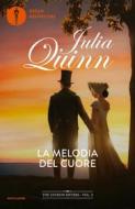 Ebook La melodia del cuore di Quinn Julia edito da Mondadori