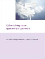 Ebook Editoria integrata e gestione dei contenuti di Stefano Tura edito da Stefano Tura