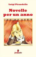 Ebook Novelle per un anno - edizione completa 302 novelle di Luigi Pirandello edito da Fermento