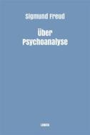 Ebook Über Psychoanalyse di Sigmund Freud edito da Books on Demand