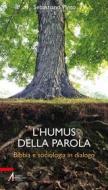 Ebook L'humus della Parola di Sebastiano Pinto edito da Edizioni Messaggero Padova