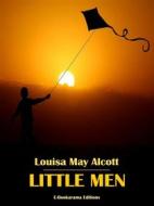 Ebook Little Men di Louisa May Alcott edito da E-BOOKARAMA
