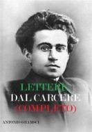Ebook Lettere dal carcere (completo) di Antonio Gramsci edito da Hobs